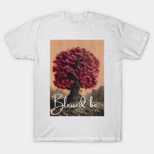 Blessed be. wicca T-Shirt